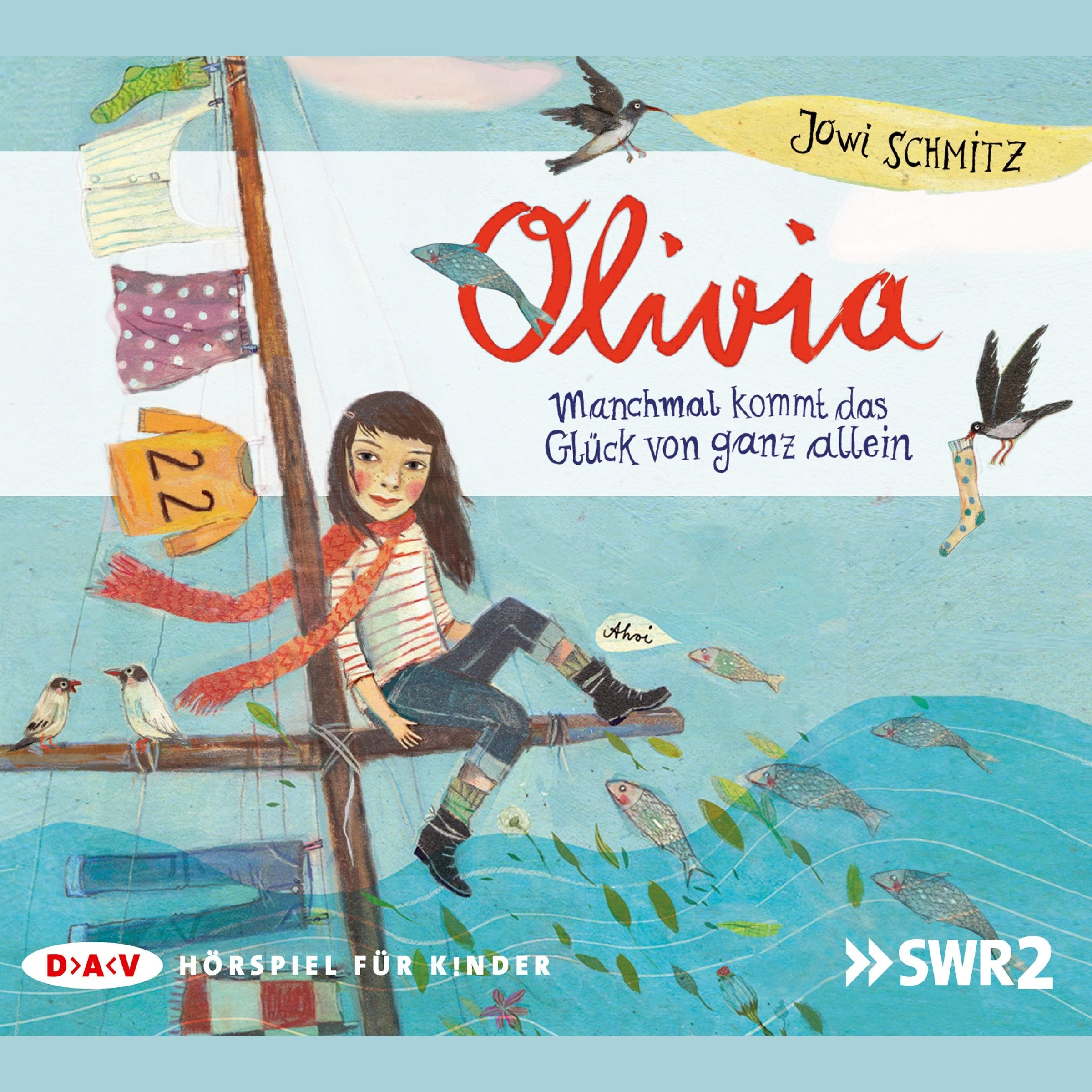 Olivia – Manchmal kommt das Glück von ganz allein: Hörspiel (2 CDs) Novels & Short Stories