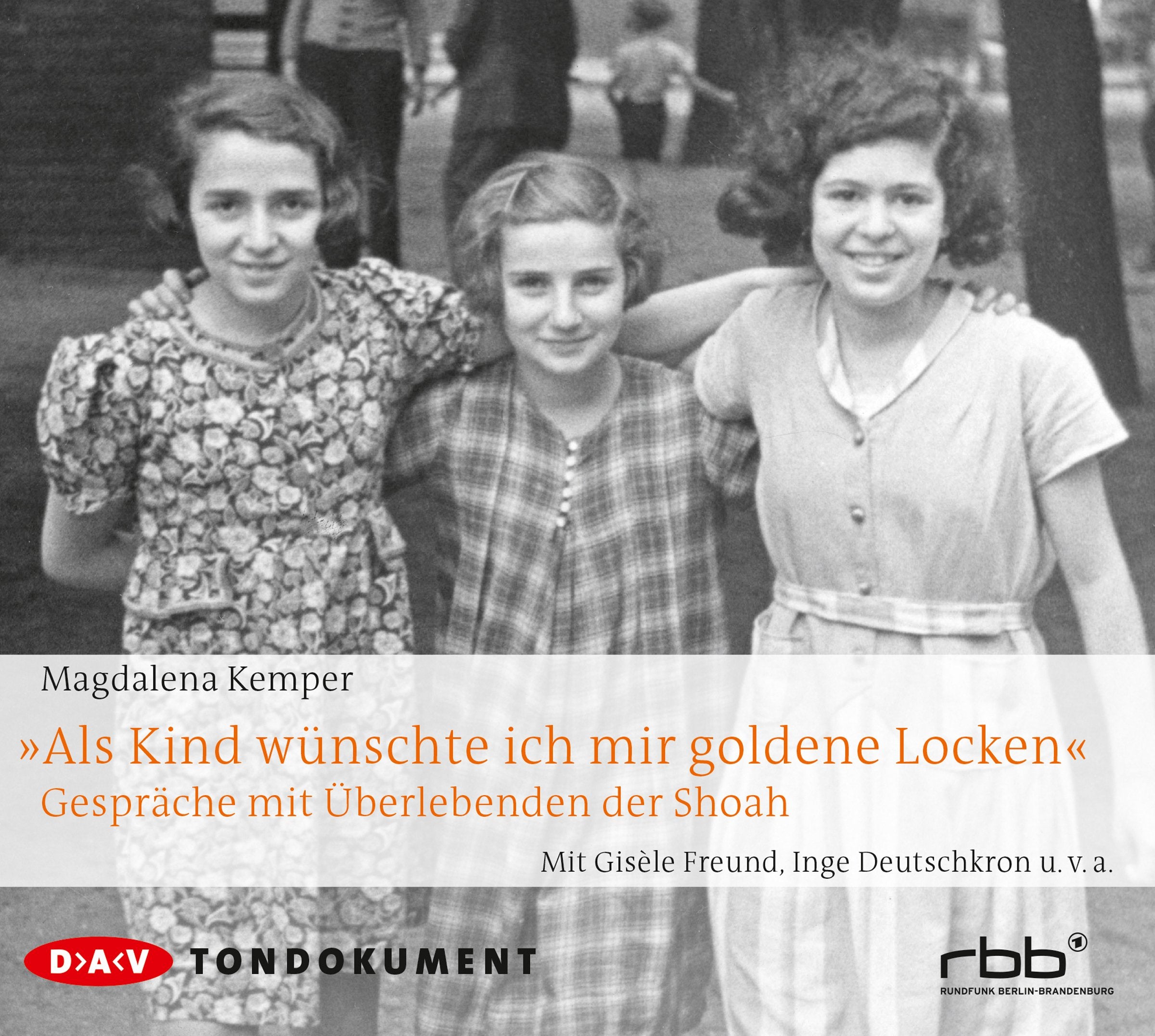 »Als Kind wünschte ich mir goldene Locken« German history