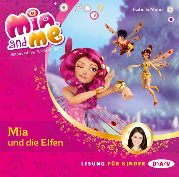 Mia and me – Teil 1: Mia und die Elfen: Lesung mit Musik mit Friedel Morgenstern (1 CD) (Mia and me – Lesungen mit Musik) Novels & Short Stories