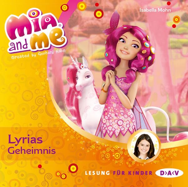 Mia and me – Teil 3: Lyrias Geheimnis: Lesung mit Musik mit Friedel Morgenstern (1 CD) (Mia and me – Lesungen mit Musik) Novels & Short Stories