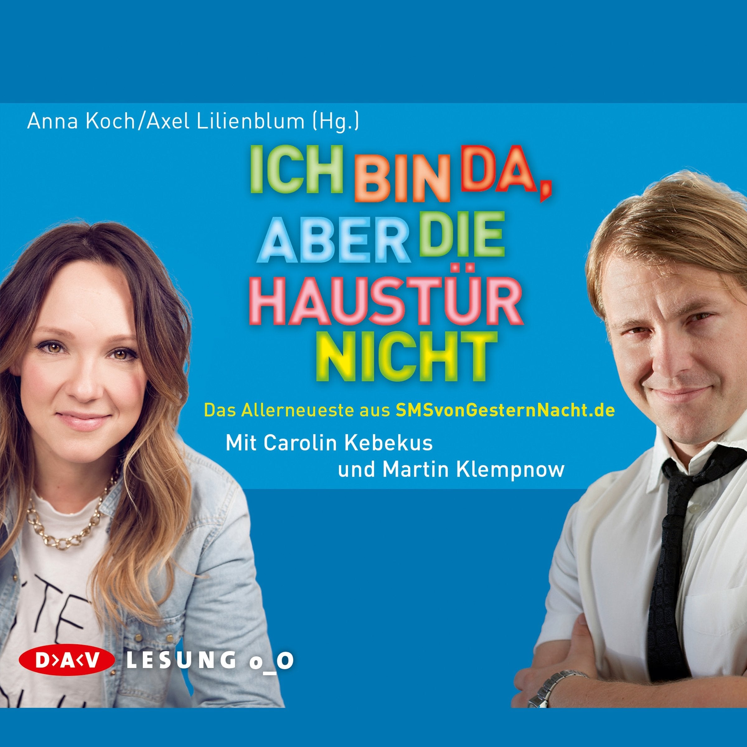 Ich Bin Da,Aber die Haustür N Music