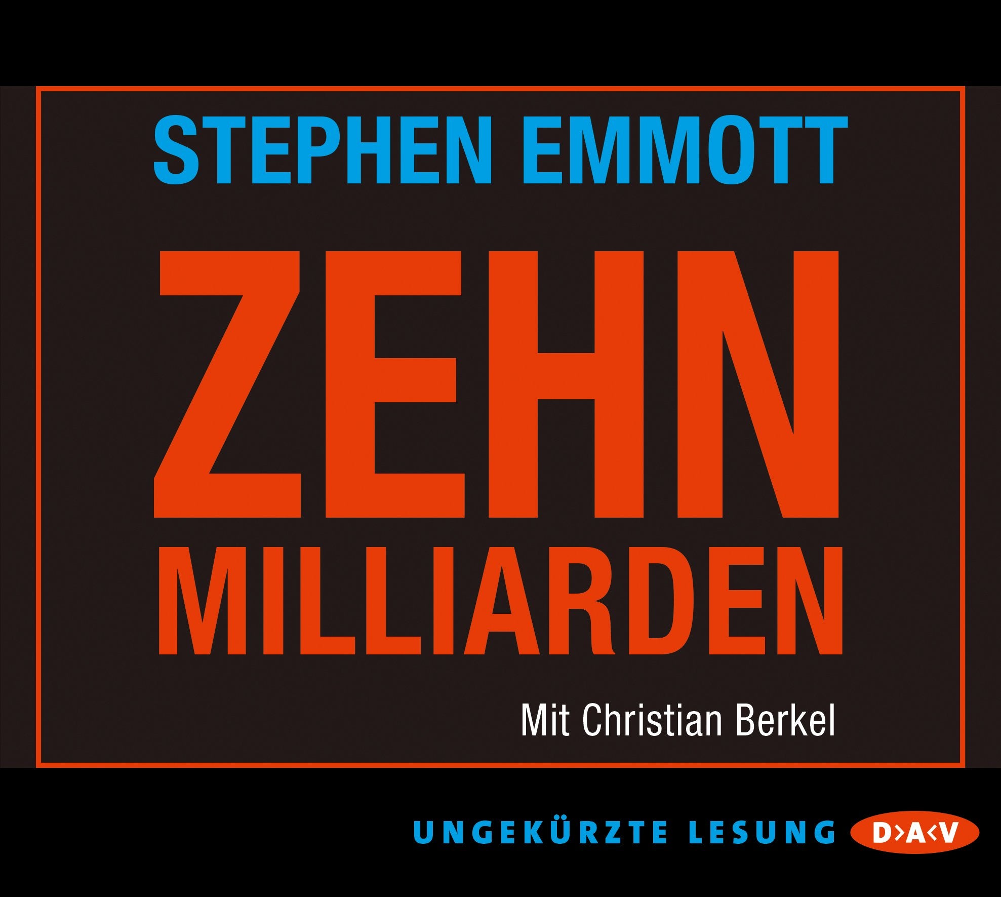 Zehn Milliarden: Ungekürzte Lesung (1 CD,) Books