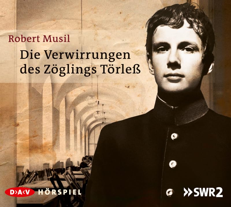 Die Verwirrungen des Zöglings Törleß: Hörspiel (2 CDs) Classics