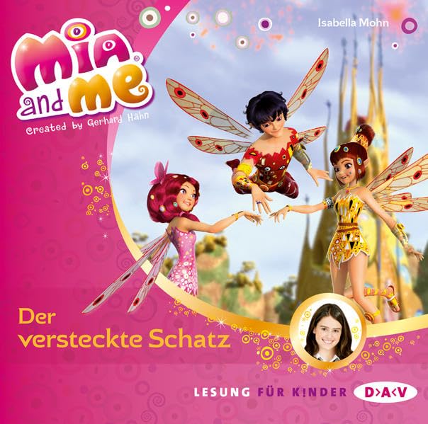 Mia and me 06: Der versteckte Schatz Novels & Short Stories