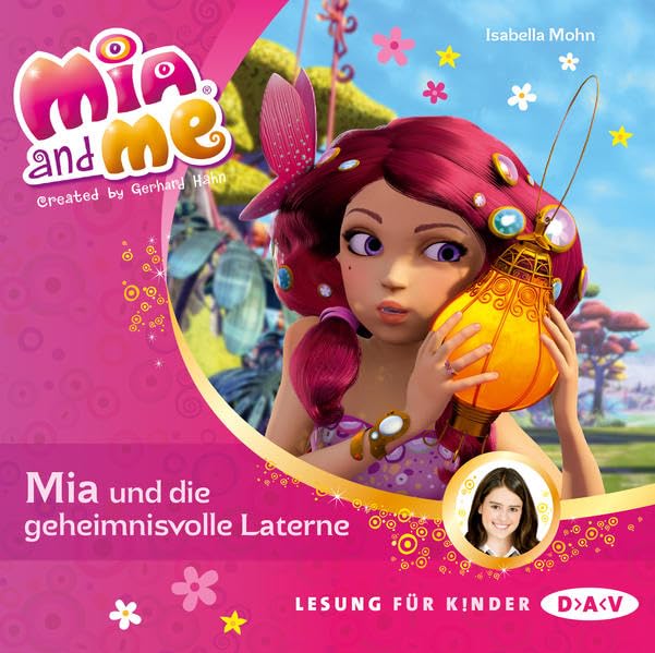 Mia and me – Teil 8: Mia und die geheimnisvolle Laterne: Lesung mit Musik mit Friedel Morgenstern (1 CD) (Mia and me – Lesungen mit Musik) Novels & Short Stories