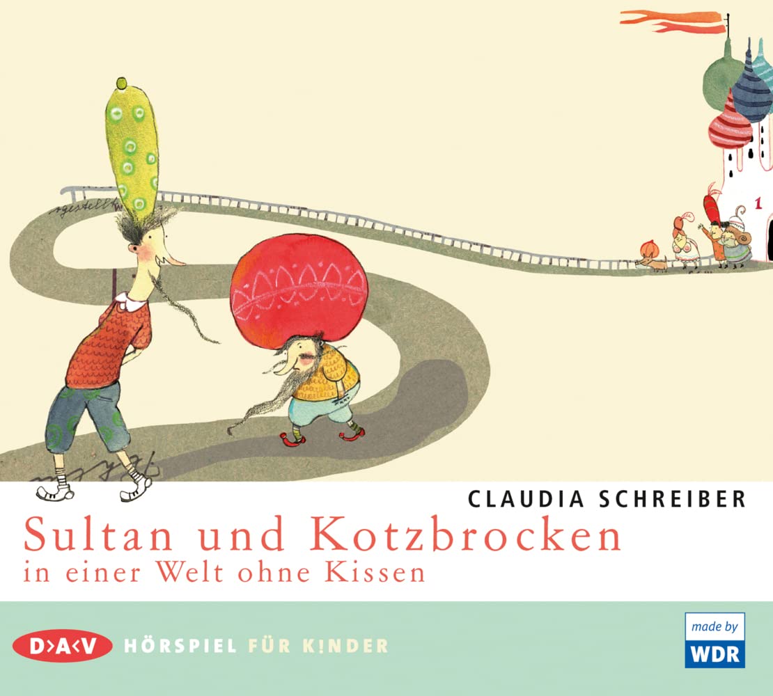 Sultan und Kotzbrocken in einer Welt ohne Kissen: Hörspiel (1 CD) Parents & Children