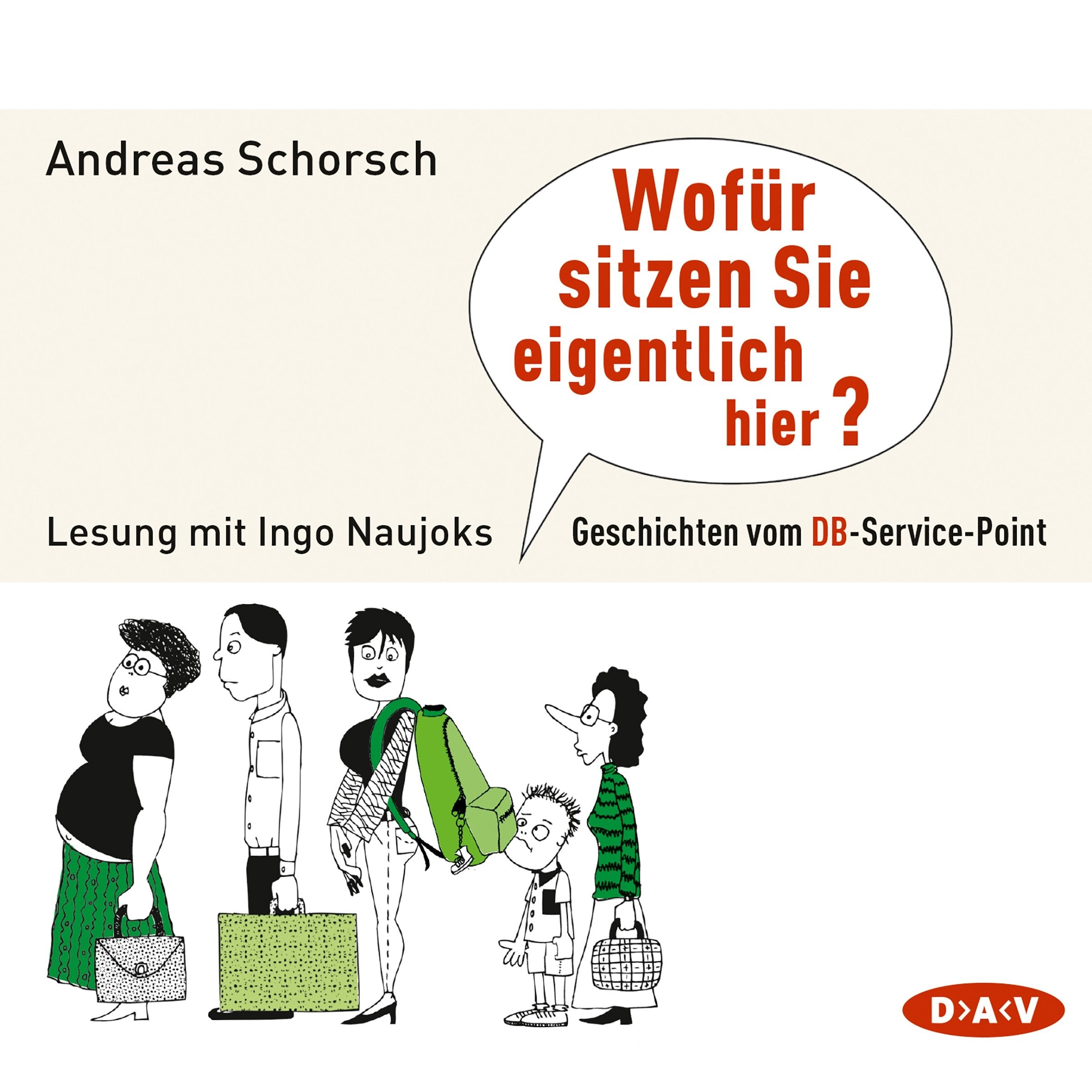 Wofür sitzen Sie eigentlich hier? Humour & Satire