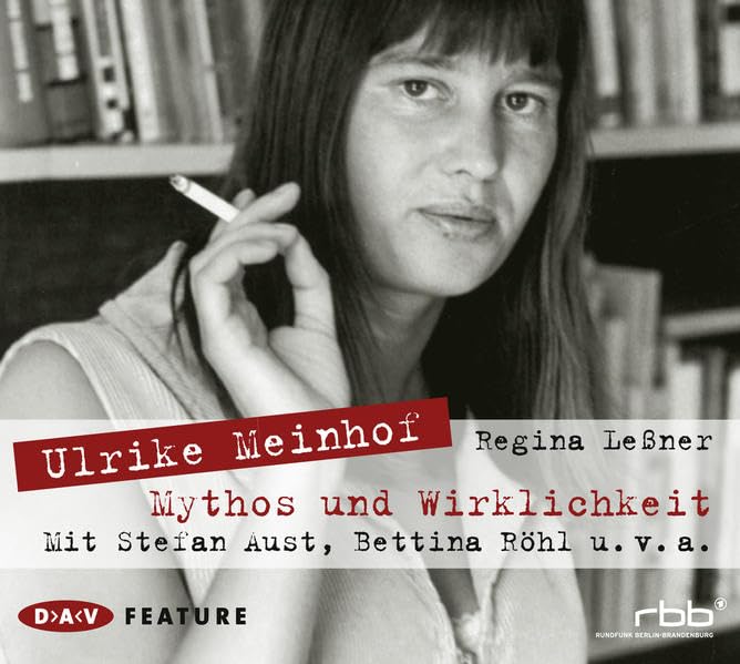 Ulrike Meinhof: Mythos und Wirklichkeit (Feature, 1 CD) Politics & Society