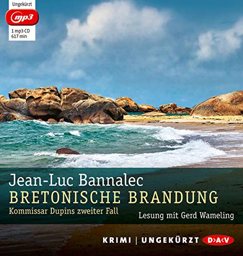 Bretonische Brandung. Kommissar Dupins zweiter Fall: Ungekürzte Lesung mit Gerd Wameling (1 mp3-CD) Contemporary literature