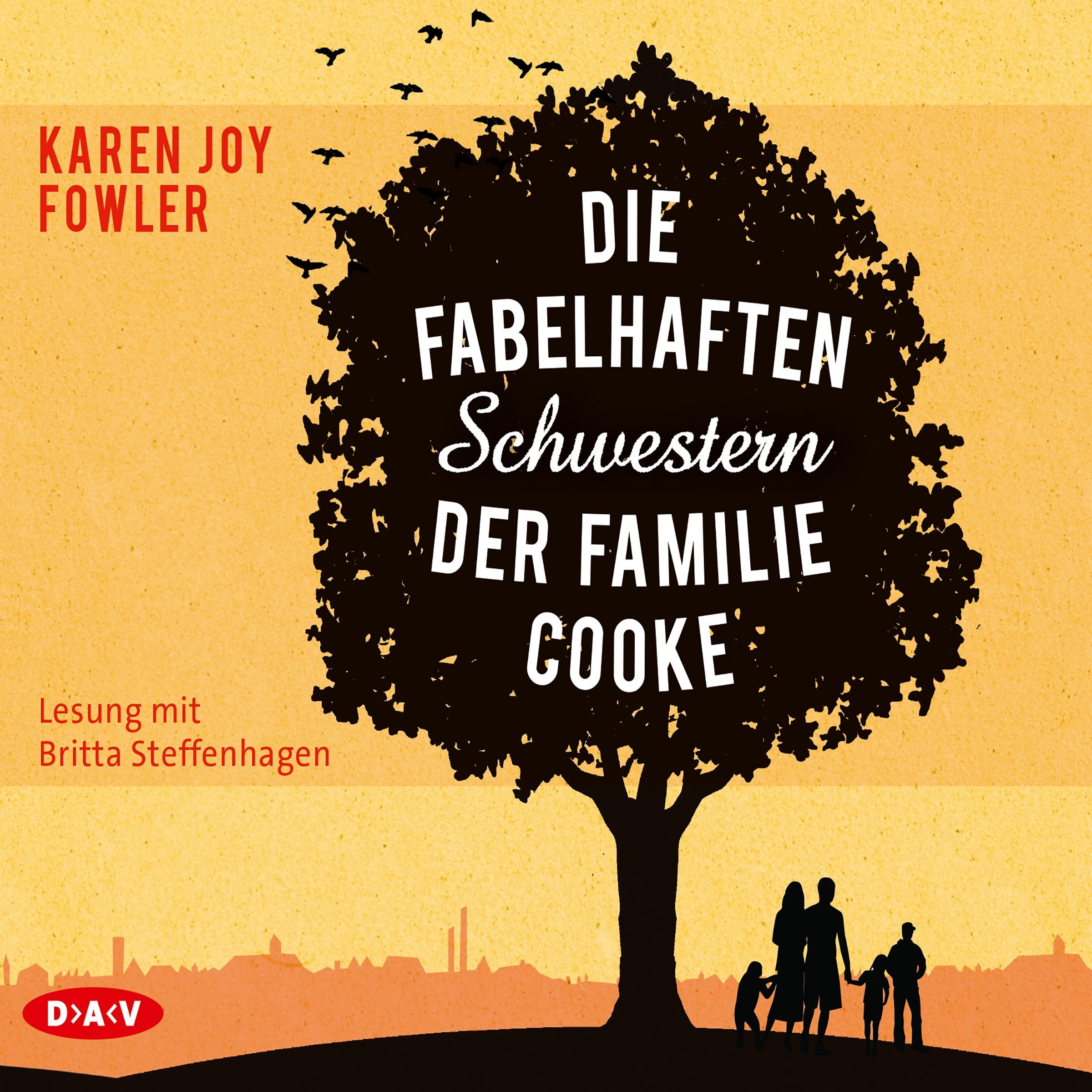 Die fabelhaften Schwestern der Familie Cooke: Lesung mit Britta Steffenhagen (6 CDs) Contemporary literature