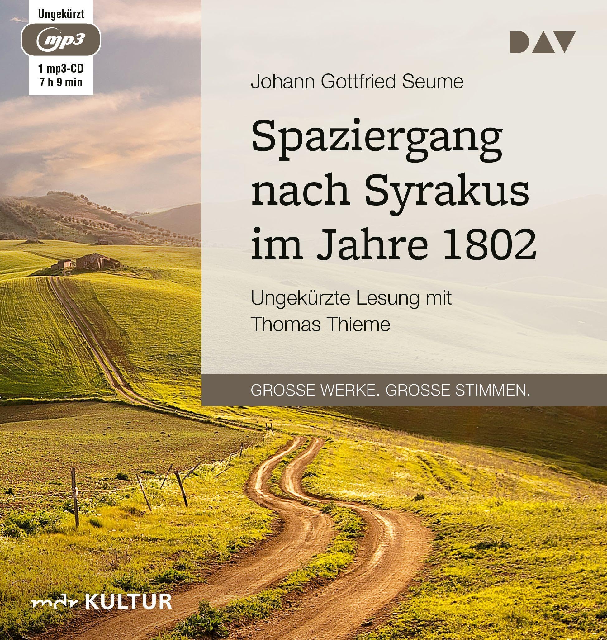 Spaziergang nach Syrakus im Jahre 1802: Ungekürzte Lesung mit Thomas Thieme (1 mp3-CD) Classics