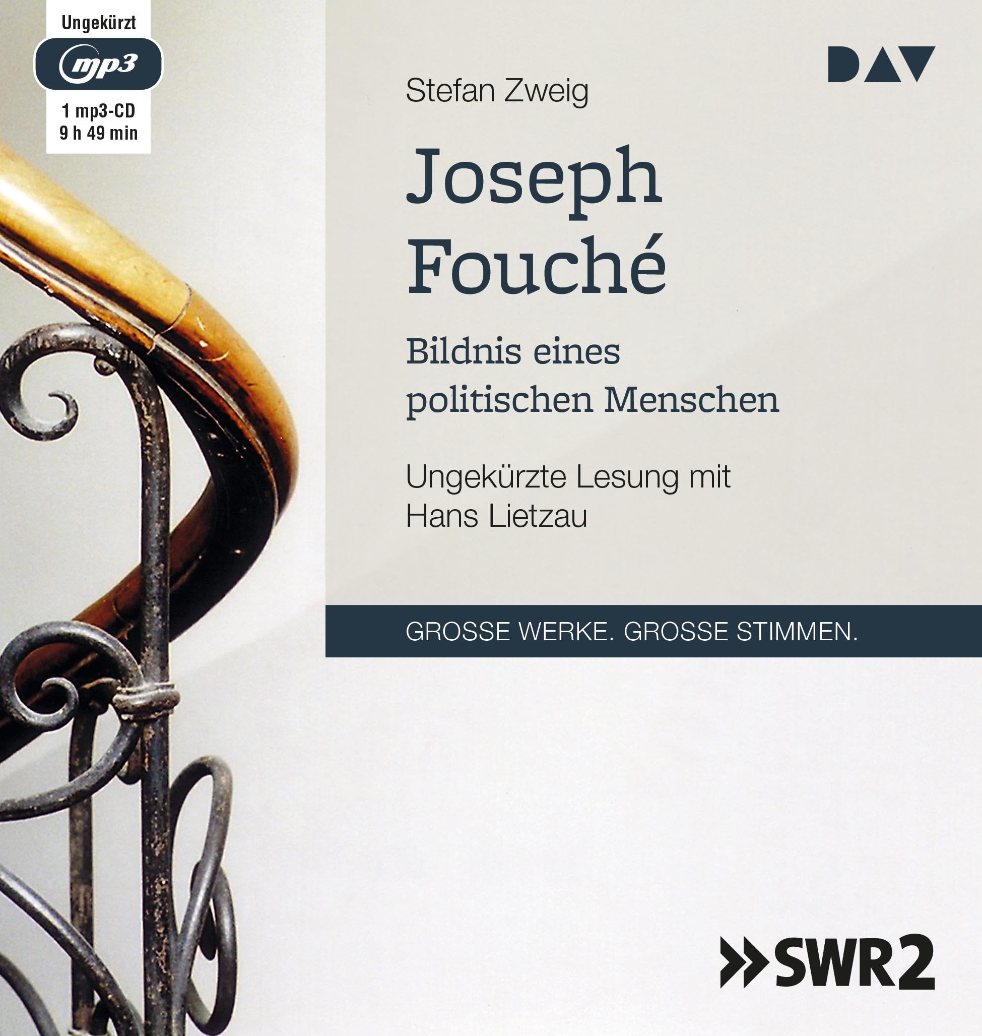 Joseph Fouché. Bildnis eines politischen Menschen: Ungekürzte Lesung mit Hans Lietzau (1 mp3-CD) Classics