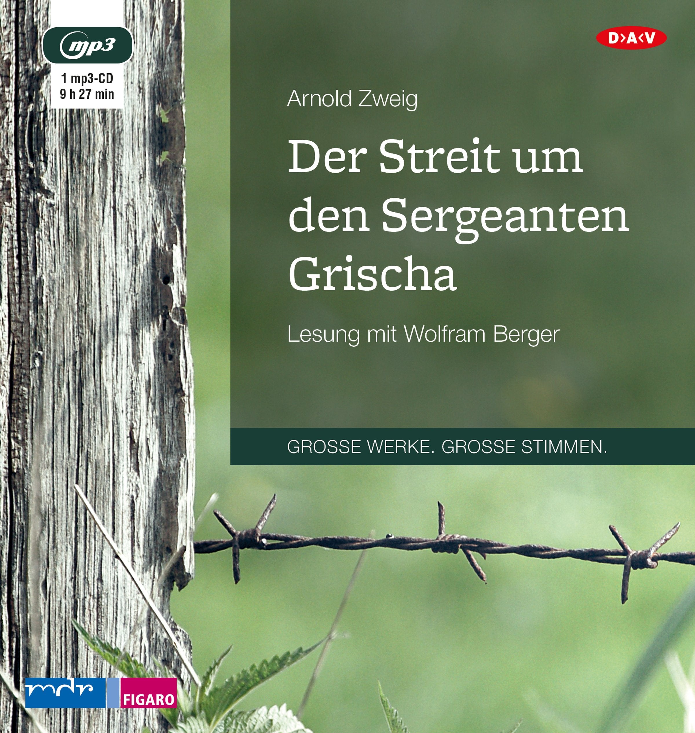 Der Streit um den Sergeanten Grischa: Lesung mit Wolfram Berger (1 mp3-CD) Classics