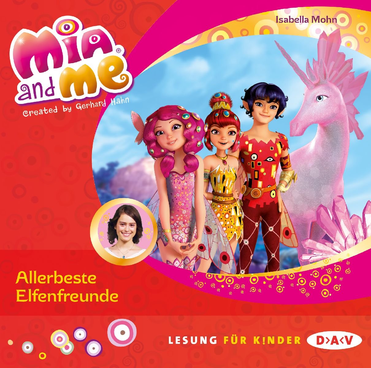 Mia and me – Teil 19: Allerbeste Elfenfreunde: Lesung mit Musik mit Friedel Morgenstern (1 CD) (Mia and me – Lesungen mit Musik) Novels & Short Stories