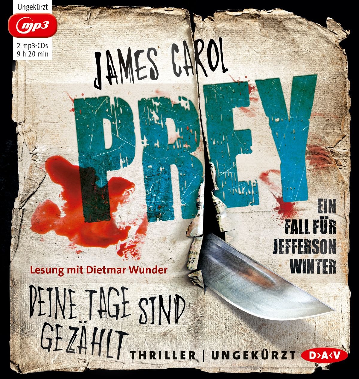 Prey – Deine Tage sind gezählt. Ein Fall für Jefferson Winter: Ein Fall für Jefferson Winter. Ungekürzte Lesung mit Dietmar Wunder (2 mp3-CDs) Contemporary literature