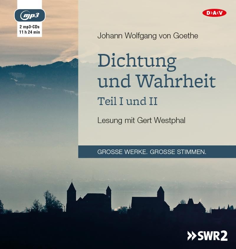 Dichtung und Wahrheit – Teil I und II: Lesung mit Gert Westphal (2 mp3-CDs) Classics