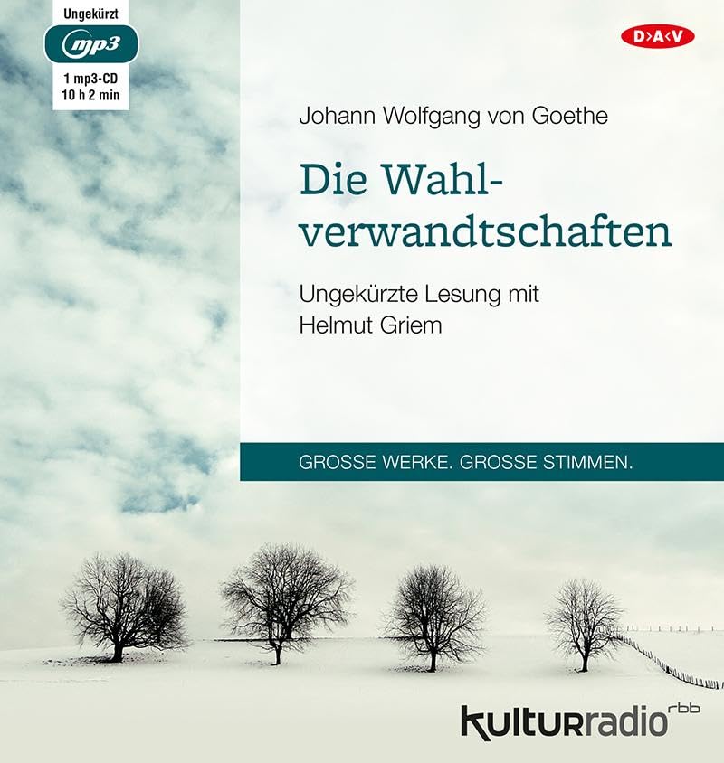 Die Wahlverwandtschaften: Ungekürzte Lesung mit Helmut Griem (1 mp3-CD) Classics