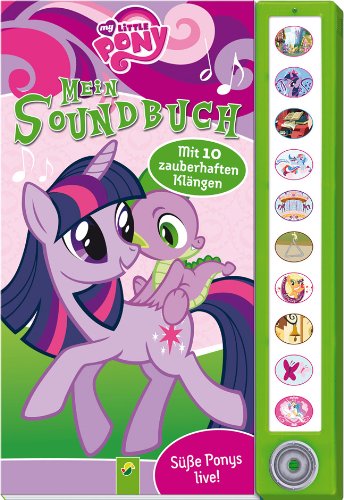 Mein Soundbuch - My Little Pony: Mit 10 zauberhaften Klängen Children's books