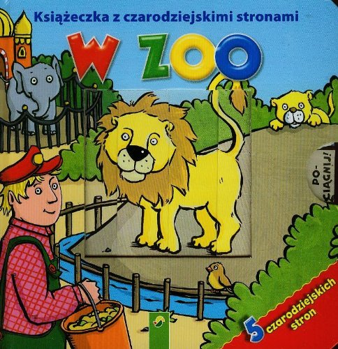 Książeczka z czarodziejskimi stronami W zoo Books