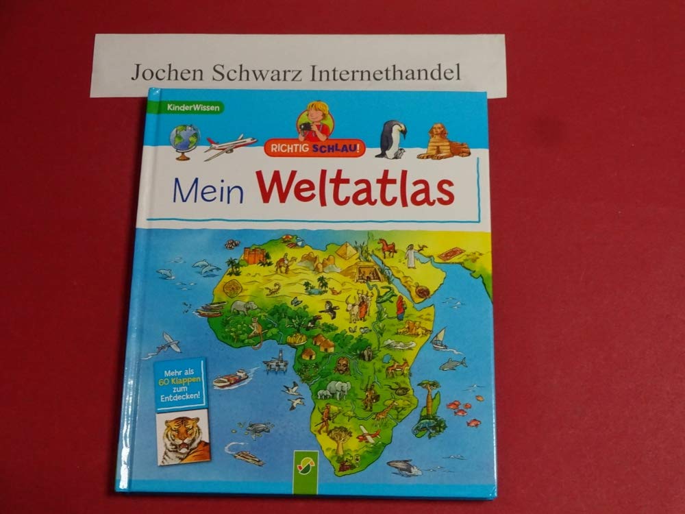 Mein Weltatlas: Mehr als 40 Klappen zum Entdecken (Richtig schlau!) Leisure, Home & Garden
