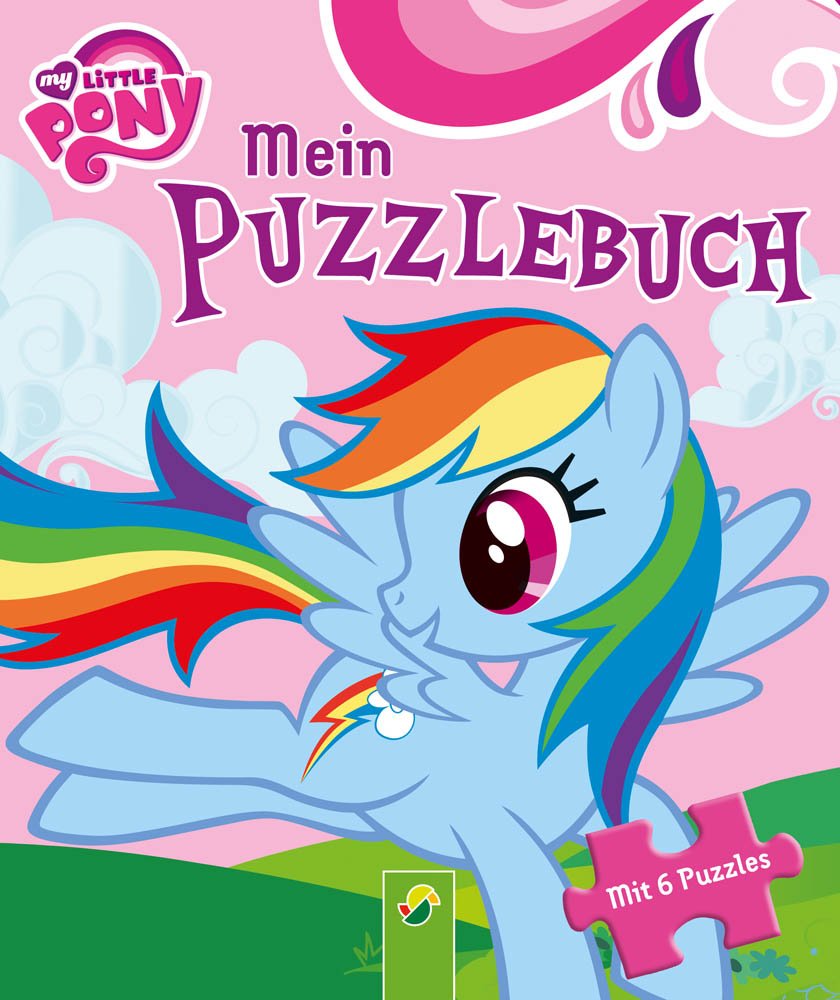 My Little Pony - Mein Puzzlebuch: 6 Puzzles á 6 Teile book