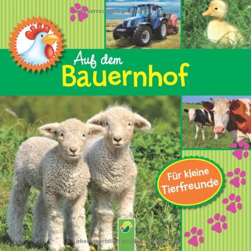 Auf dem Bauernhof - Ein Fotobilderbuch: Ein Fotobilderbuch für kleine Tierfreunde Children's books
