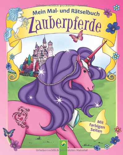 Mein Mal- und Rätselbuch Zauberpferde Non-fiction