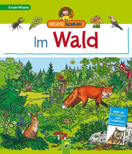Richtig schlau! Im Wald: Mehr als 40 Klappen zum Entdecken! Children's books