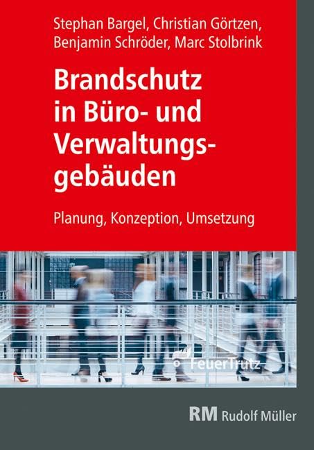 Brandschutz in Büro- und Verwaltungsgebäuden Law
