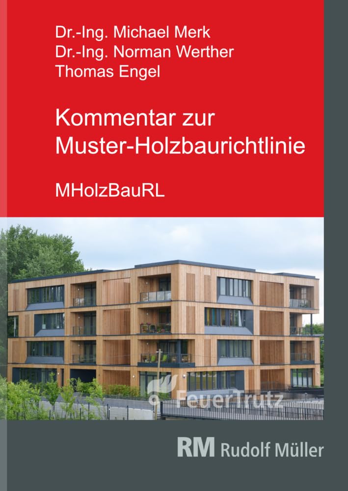 Kommentar zur Muster-Holzbaurichtlinie (MHolzBauRL) Law