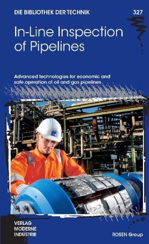 In-Line Inspection of Pipelines: Advanced technologies for economic and safe operation of oil and gas pipelines Media & Communication