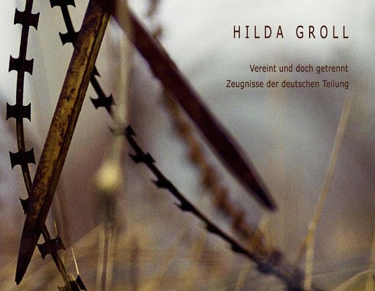 Vereint und doch getrennt: Zeugnisse der deutschen Teilung Film, Art & Culture