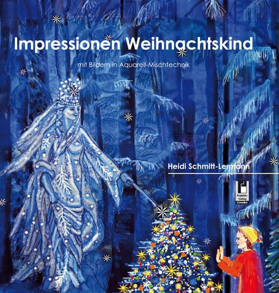 Impressionen Weihnachtskind: mit Bildern in Aquarell-Mischtechnik Film, Art & Culture