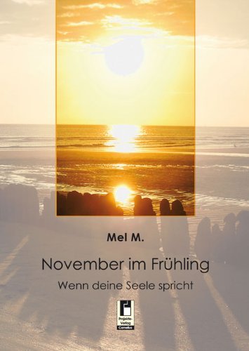 November im Frühling: Wenn deine Seele spricht Poetry