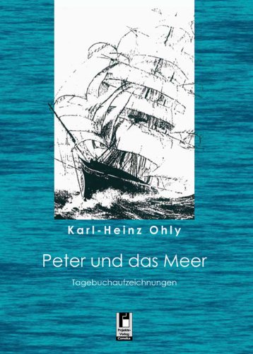 Peter und das Meer: Tagebuchaufzeichnungen Personalities