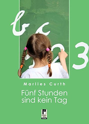 Fünf Stunden sind kein Tag Contemporary literature