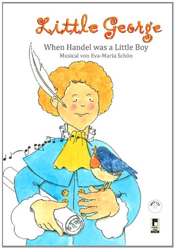 Little George: When Handel was a Little Boy Non-fiction