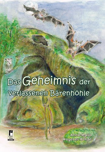 Das Geheimnis der verlassenen Bärenhöhle Novels & Short Stories