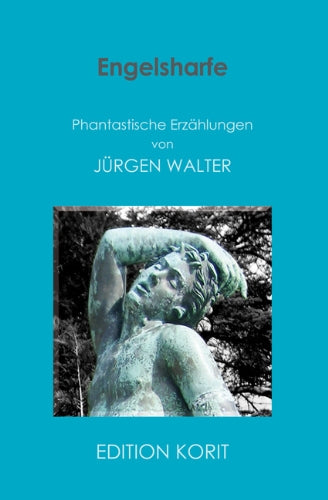 Engelsharfe: Phantastische Erzählungen Contemporary literature