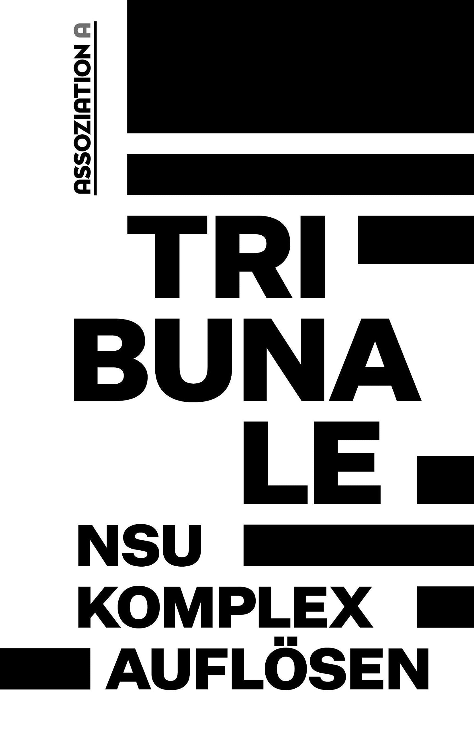 Tribunale - »NSU-Komplex auflösen« Law