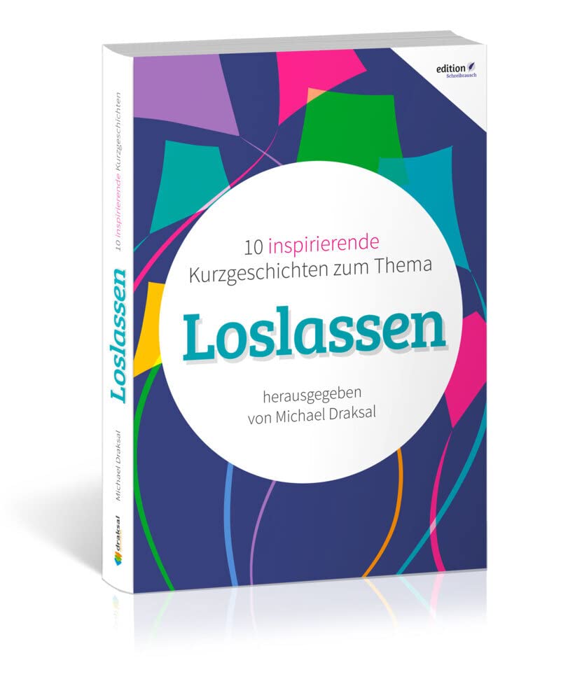 Loslassen: 10 inspirierende Kurzgeschichten Contemporary literature
