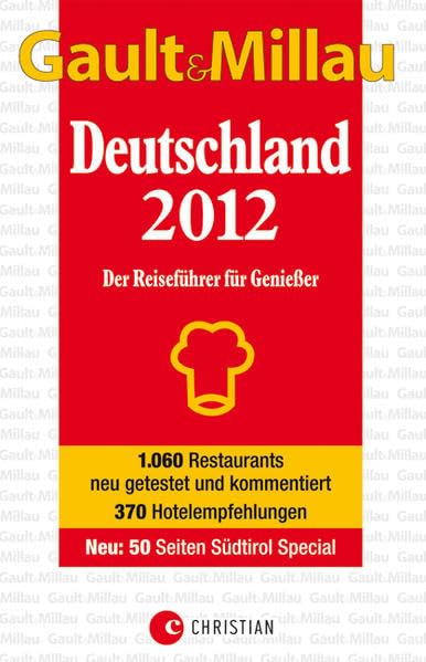 GAULT MILLAU Deutschland 2012: Der Reiseführer für Genießer Leisure, Home & Garden
