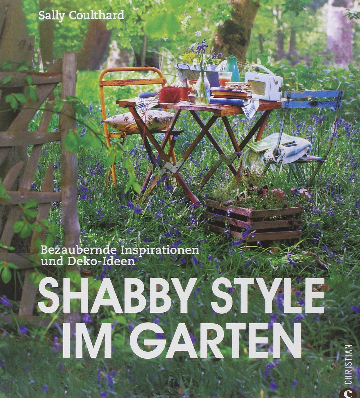 Shabby Style im Garten Garden & Plants