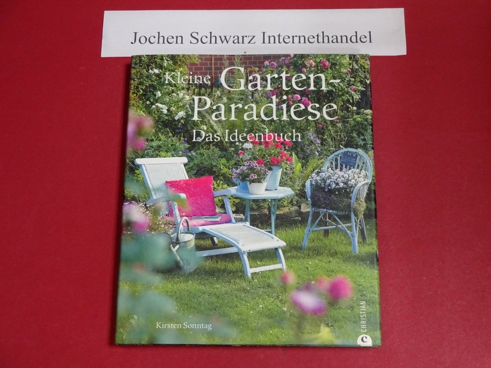 Kleine Garten-Paradiese Garden & Plants