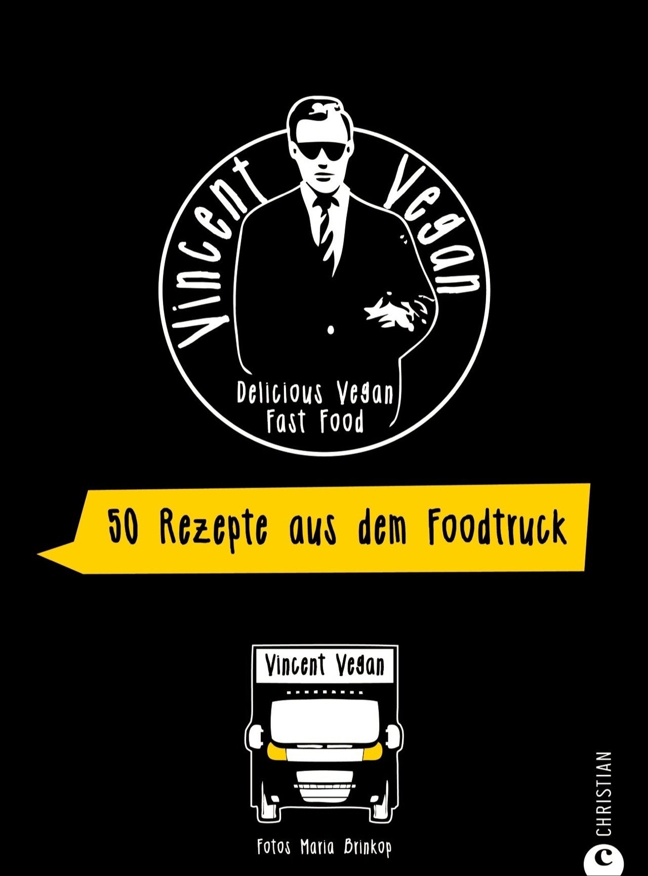 Foodtruck Kochbuch: Delicious Vegan Fast Food. Vincent Vegan verrät seine Streetfood-Geheimnisse Leisure, Home & Garden