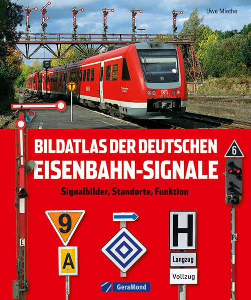 Bildatl dt. Eisenbahn-Signale: Signalbilder, Standorte, Funktionen Leisure, Home & Garden