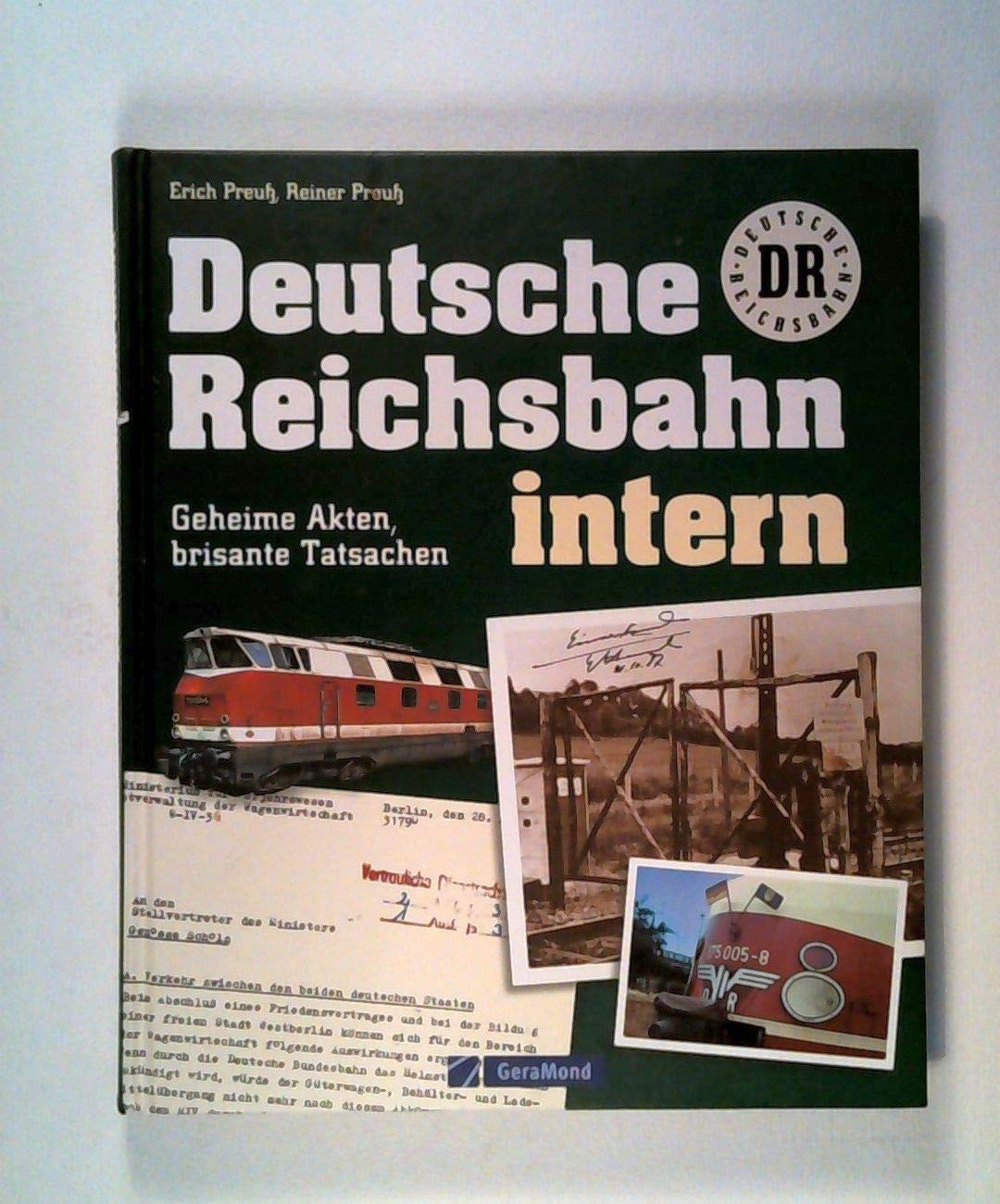 Deutsche Reichsbahn intern: Geheime Akten, brisante Tatsachen Leisure, Home & Garden