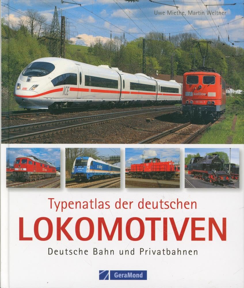 Typenatlas der dt. Lokomotiven: Deutsche Bahn und Privatbahnen Leisure, Home & Garden