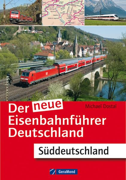 Der neue Eisenbahnführer Deutschland: Süddeutschland Leisure, Home & Garden
