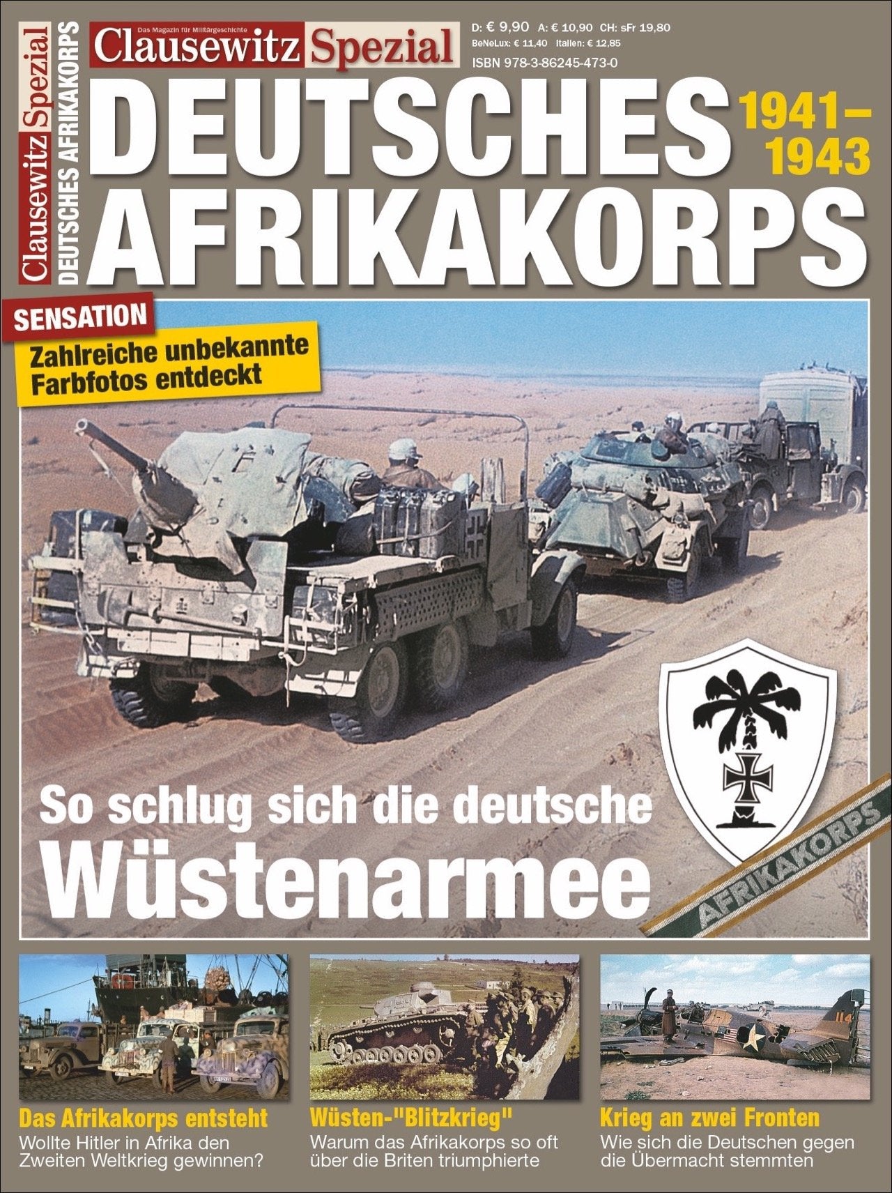 Clausewitz Spezial 15. Das Deutsche Afrikakorps. Mythos der Wehrmacht. Politics & History
